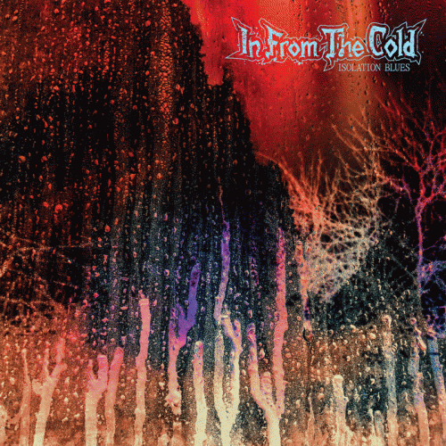 In From The Cold : Isolation Blues